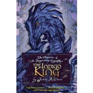 The Indigo King by Owen, James A.; Owen, James A., 9781416951070