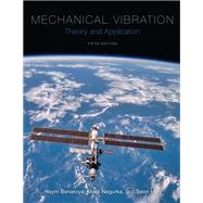 Mechanical Vibration by Haym Benaroya; Mark Nagurka; Seon Mi Han, 9781978831070