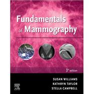 Fundamentals of Mammography by Sue Williams, Kathryn Taylor, Stella Campbell, 9780702081071