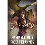 Spymaster by Weis, Margaret; Krammes, Robert, 9780765381071