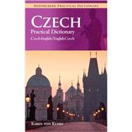 Czech Practical Dictionary by Von Kunes, Karen, 9780781811071