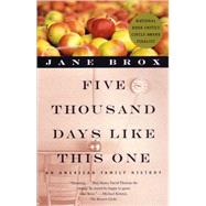 Five Thousand Days Like This One by Brox, Jane, 9780807021071