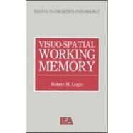 Visuo-Spatial Working Memory by Logie,Robert H., 9780863771071