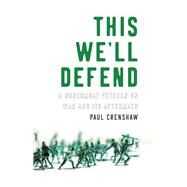 This We'll Defend by Crenshaw, Paul, 9781469651071