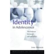 Identity In Adolescence: The Balance between Self and Other by Kroger,Jane, 9780415281072