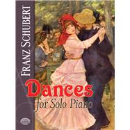 Dances for Solo Piano by Schubert, Franz, 9780486261072