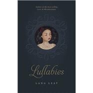 Lullabies by Leav, Lang, 9781449461072