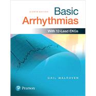 Basic Arrhythmias Plus MyBRADYLab with Pearson eText -- Access Card Package by Walraven, Gail, 9780134701073