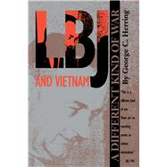 Lbj and Vietnam by Herring, George C.; Redford, Emmette S.; Anderson, James E., 9780292731073