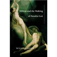 Milton and the Making of Paradise Lost by Poole, William, 9780674971073