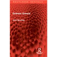 Graham Greene by John Spurling, 9781032871073