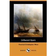 Driftwood Spars by Wren, Percival Christopher, 9781406571073