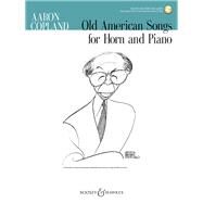 Old American Songs Horn and Piano by Copland, Aaron, 9781495061073