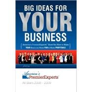 Big Ideas for Your Business by Nanton, Nick; Dicks, Jw, 9781599321073
