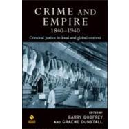 Crime and Empire 1840 - 1940 by Godfrey; Barry, 9781843921073