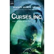 Curses, Inc. by Vande Velde, Vivian, 9780152061074
