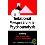 Relational Perspectives in Psychoanalysis by Skolnick; Neil J., 9780881631074
