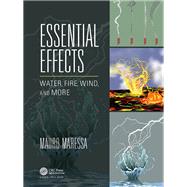 Essential Effects: Water, Fire, Wind, and More by Maressa; Mauro, 9781138101074