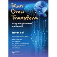 Run Grow Transform by Steven Bell, 9781466581074