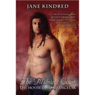 The Midnight Court by Kindred, Jane, 9781620611074