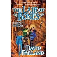 The Lair Of Bones by Farland, David, 9780765341075