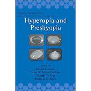 Hyperopia and Presbyopia by Tsubota; Kazuo, 9780824741075