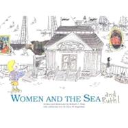Women and the Sea and Ruth by King, Richard J., 9780939511075