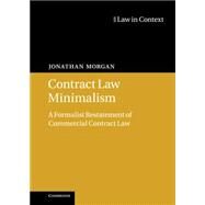 Contract Law Minimalism by Morgan, Jonathan, 9781107021075