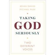 Taking God Seriously by Brian Davies; Michael Ruse, 9781108491075