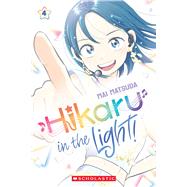 Hikaru in the Light! (Volume 4) by Matsuda, Mai, 9781546141075