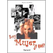Soy Mujer y Que?/ I'm a Woman So What? by Goldberg, Beatriz, 9789871201075