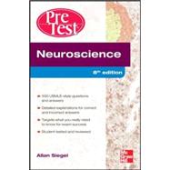 Neuroscience Pretest Self-Assessment and Review, 8th Edition by Siegel, Allan, 9780071791076