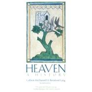 Heaven; A History; Second Edition by Colleen McDannell and Bernhard Lang, 9780300091076