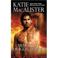 Memoirs of a Dragon Hunter by Katie MacAlister, 9781538761076