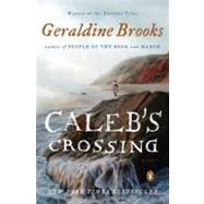Caleb's Crossing A Novel by Brooks, Geraldine, 9780143121077