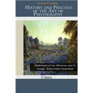 History and Practice of the Art of Photography by Snelling, Henry Hunt, 9781502871077