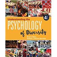 Understanding the Psychology of Diversity by Bruce E. Blaine; Kimberly J. McClure Brenchley, 9781544381077