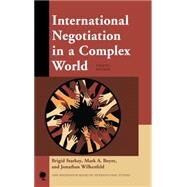 International Negotiation in a Complex World by Starkey, Brigid; Boyer, Mark A.; Wilkenfeld, Jonathan, 9781442231078
