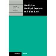 Medicines, Medical Devices and the Law by Edited by John O'Grady , Ian Dobbs-Smith , Nigel Walsh , Michael Spencer, 9781900151078
