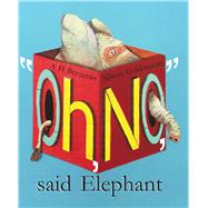 Oh, No, Said Elephant by Benjamin, A. H.; Goldouzian, Alireza, 9789888341078