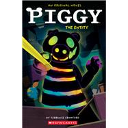 Piggy: The Entity: An AFK Book by Crawford, Terrance; Widdowson, Dan, 9781339051079