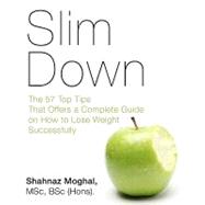 Slim Down by Moghal, Shahnaz, 9781453801079