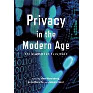 Privacy in the Modern Age by Rotenberg, Marc; Horwitz, Julia; Scott, Jeramie, 9781620971079