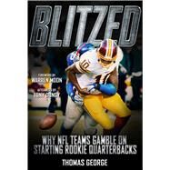 Blitzed by George, Thomas; Moon Warren; Dungy, Tony (AFT), 9781683581079