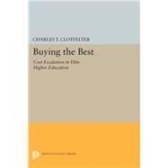 Buying the Best by Clotfelter, Charles T., 9780691631080