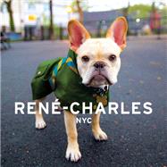 Rene-Charles: NYC by Evan Cuttic; Ryan Nalls, 9780762461080