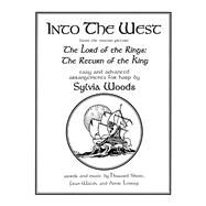 Into the West from the Lord of the Rings by Woods, Sylvia (CRT), 9781480351080