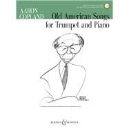 Old American Songs Trumpet and Piano by Copland, Aaron, 9781495061080