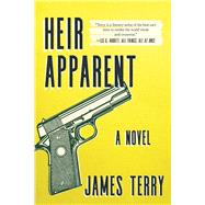 Heir Apparent by Terry, James, 9781510731080