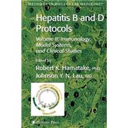 Hepatitis B and d Protocols by Hamatake, Robert Kiyoshi; Lau, Johnson Y. N., 9781588291080